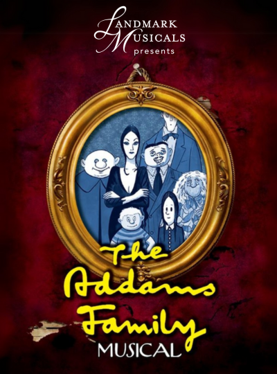 More Info for Landmark Musicals' "The Addams Family" 